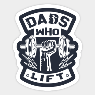 Dads Who Lift Sticker